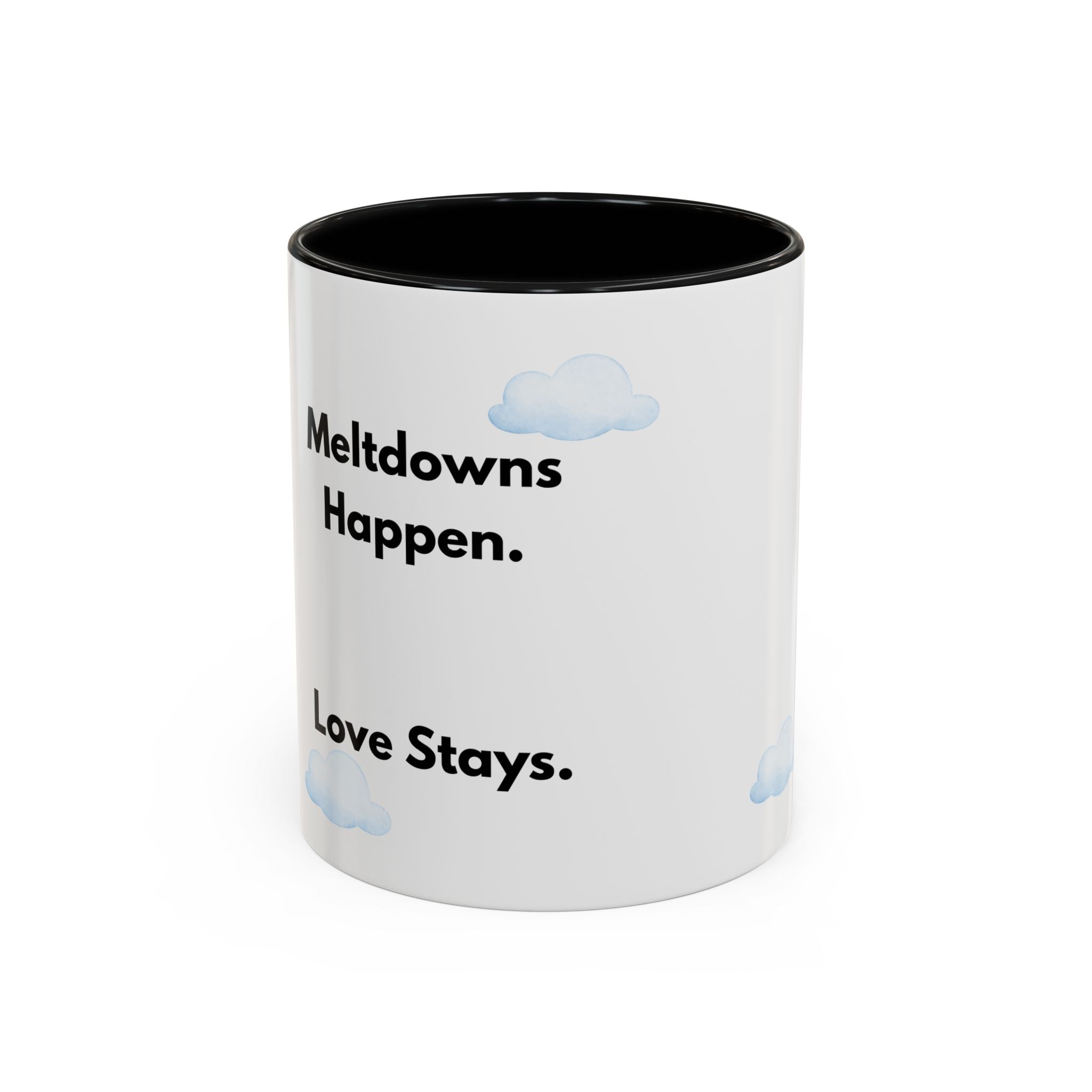 ADHD Parent Mug | "Meltdowns Happen, Love Stays" Gift for Behavior Challenges