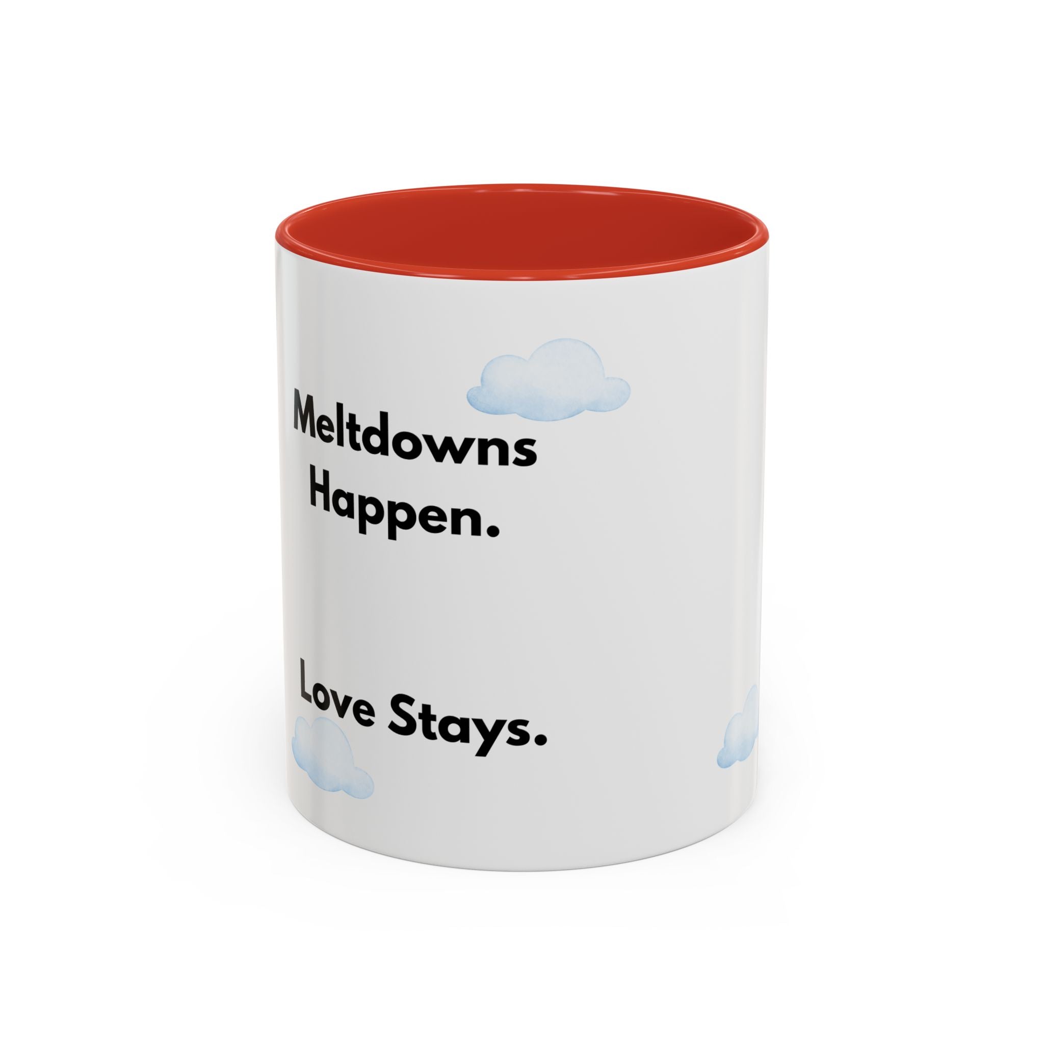 ADHD Parent Mug | "Meltdowns Happen, Love Stays" Gift for Behavior Challenges
