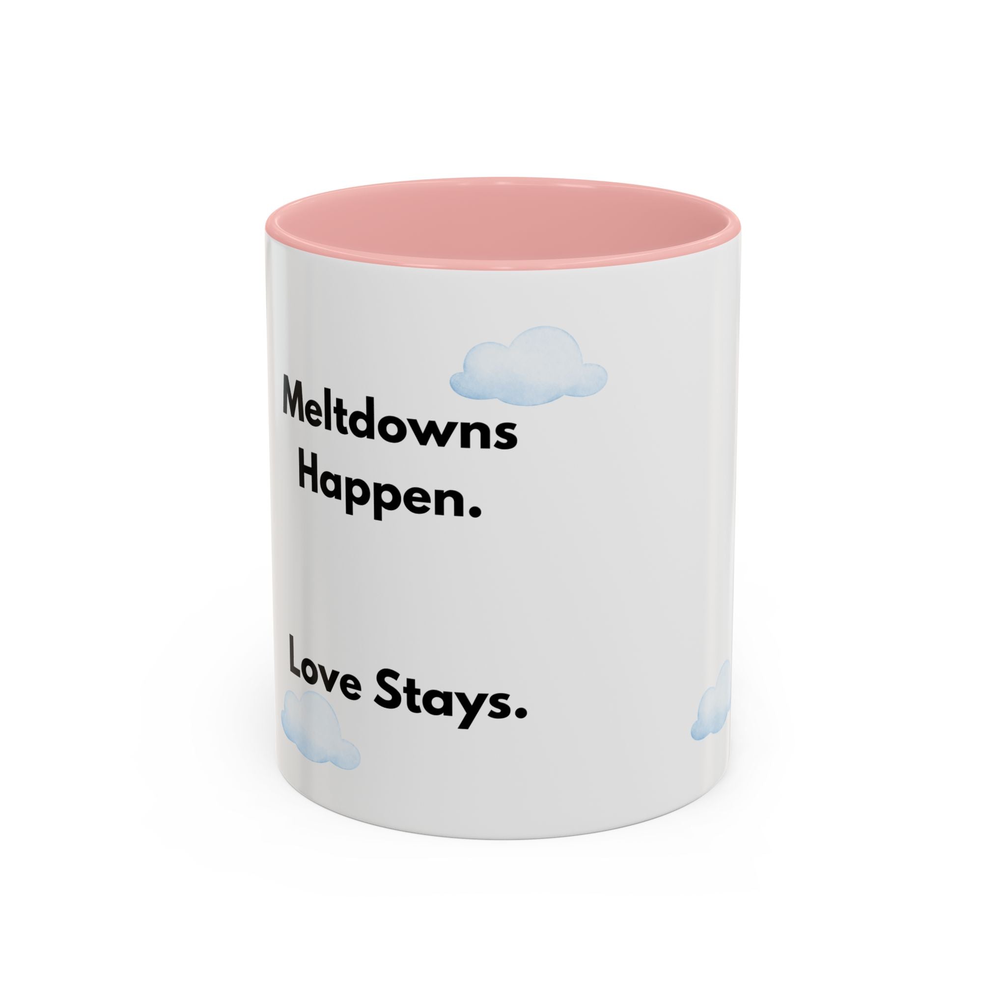 ADHD Parent Mug | "Meltdowns Happen, Love Stays" Gift for Behavior Challenges